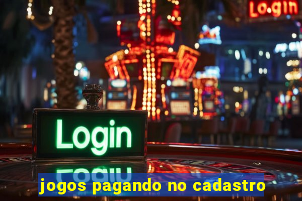 jogos pagando no cadastro